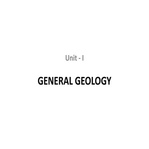 1 Unit-I Scope of Geology in Engineering