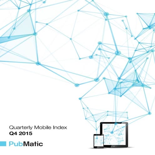PubMatic_Quarterly Mobile Index Q4-2015_Jan2016
