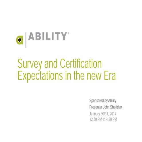 Survey and Certification in the New Era