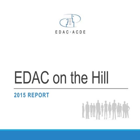 EDAC on the Hill Member Report 2015