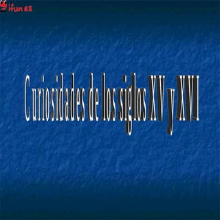 Curiosidades de la Edad Media