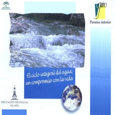 Ciclo Integral del Agua. Compromiso con la Vida