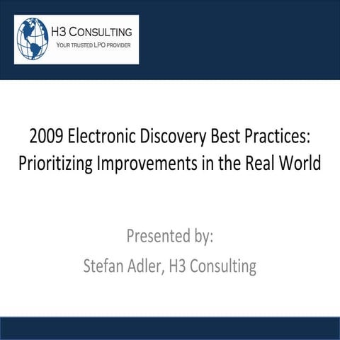 E-Disccovery Best Practices 20090710 Ver02