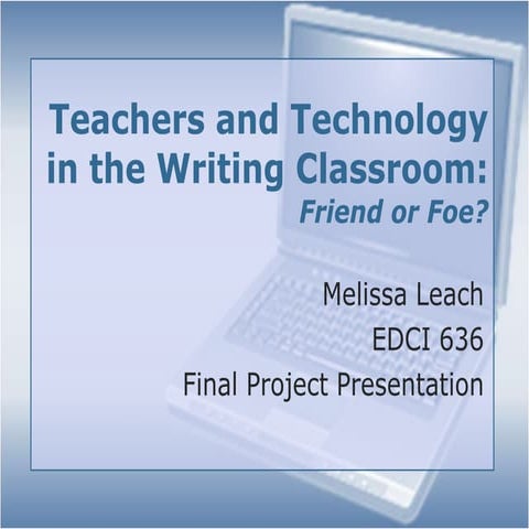 M.Leach EDCI Final Project