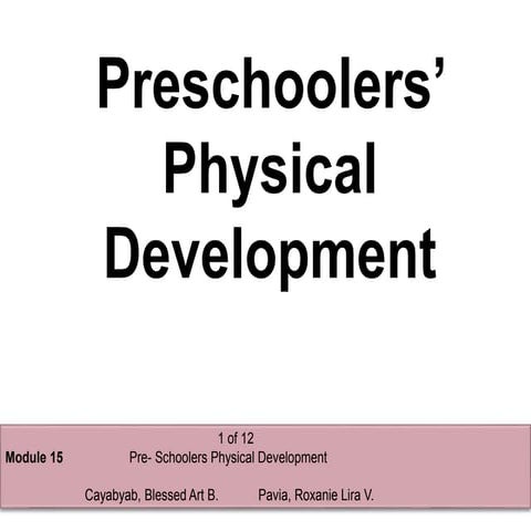 Pre-schooler's Physical Development