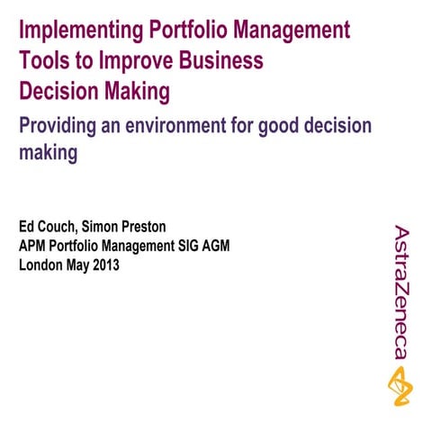 Implementing portfolio managment tools, Ed Couch, Astra Zeneca