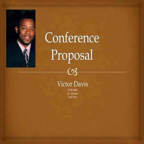 Edd conference proposal presentation 1