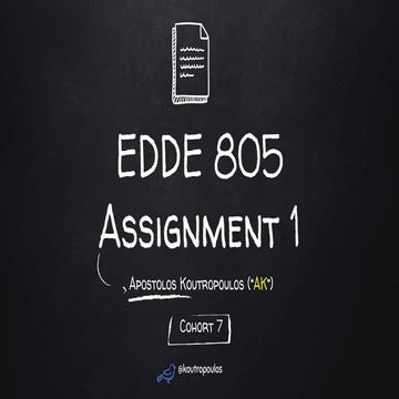 EDDE 805 - Assignment 1 | PPTX