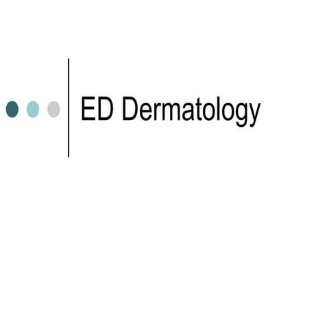 Emergency Dermatology