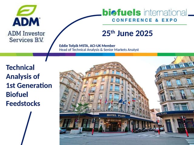 Technical Analysis of 1st Generation Biofuel Feedstocks - 25th June 2025