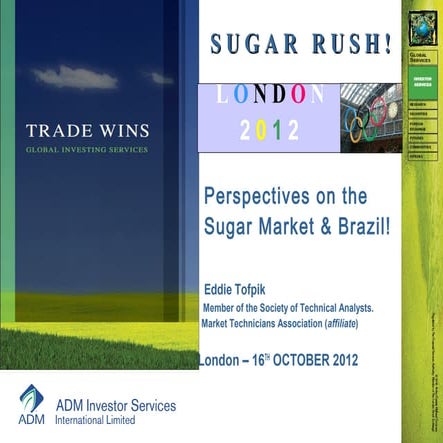 Perspectives on the Sugar Market &amp; Brazil