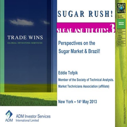 NY Sugar Week presentation (May 2013)