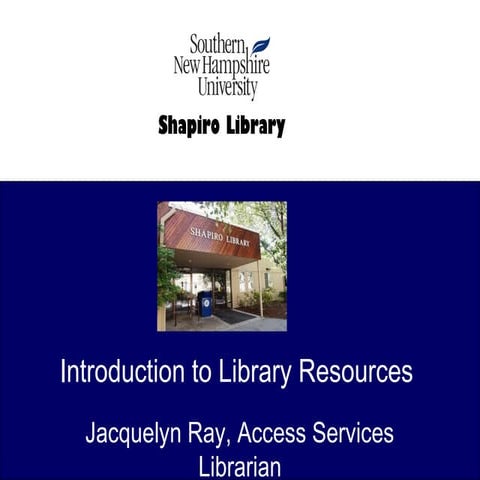 How to Access Shapiro Library Resources--Ed D program