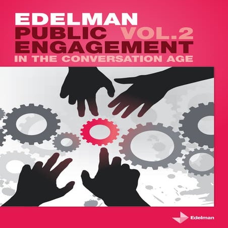 Public Engagement in the Conversation Age Vol. 2 (2009)