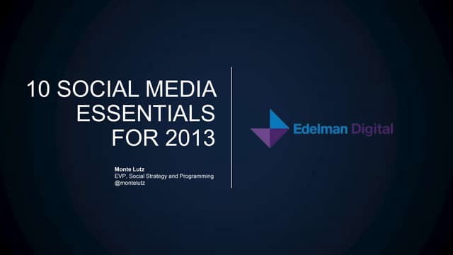Edelman Digital 2013 Social Media Trends