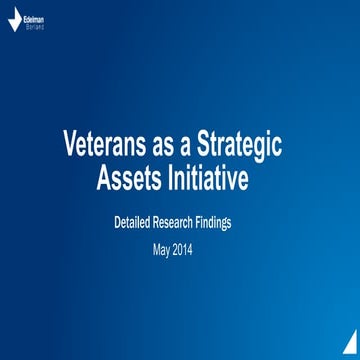 Edelman Berland Research Findings: Veterans as Strategic Assets Initiative
