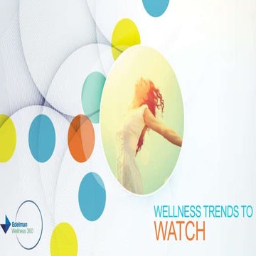 Edelman Wellness Trends to Watch