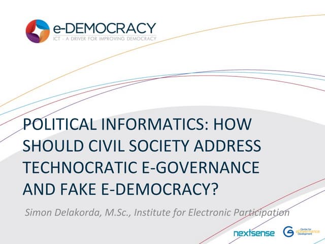 eDemocracy2012 Simon Delakorda Political_informatics-how_should_civil_society...