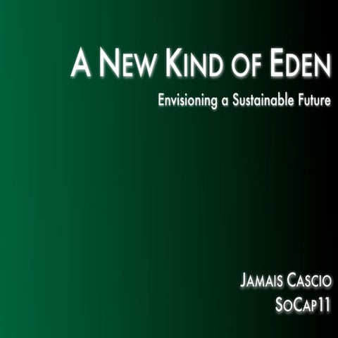 A New Kind of Eden