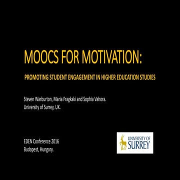 MOOCs FOR Motivation: Promoting student engagement in higher education studies.