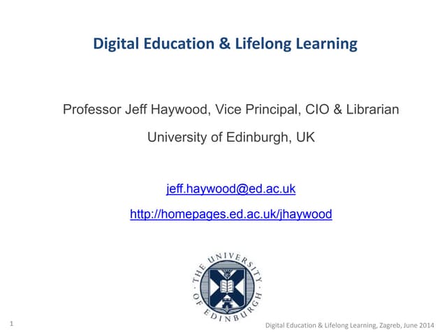 Digital Education & Lifelong Learning - Jeff Haywood