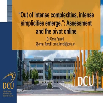 “Out of intense complexities, intense simplicities emerge.”: Assessment and t...