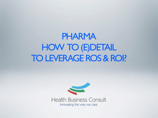  Pharma Edetailing: the core to a new commercial approach