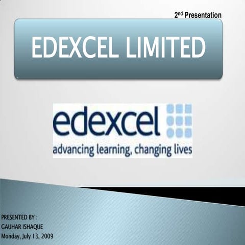 Edexcel by gauhar ishaque 2nd presentation | PPTX