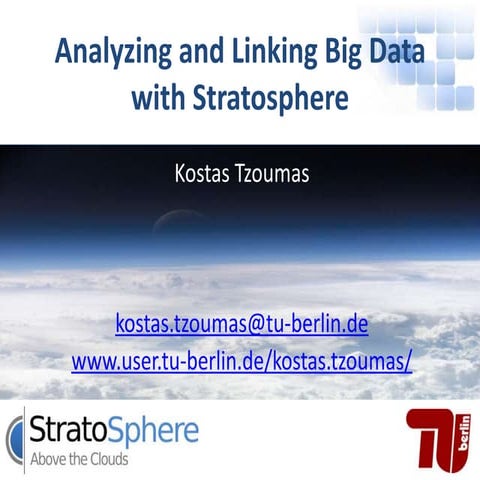 EDF2012   Kostas Tzouma - Linking and analyzing bigdata - Stratosphere