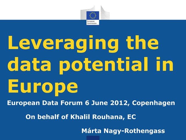 EDF2012   Márta Nagy-Rothengass - Leveraging the data potential in Europe