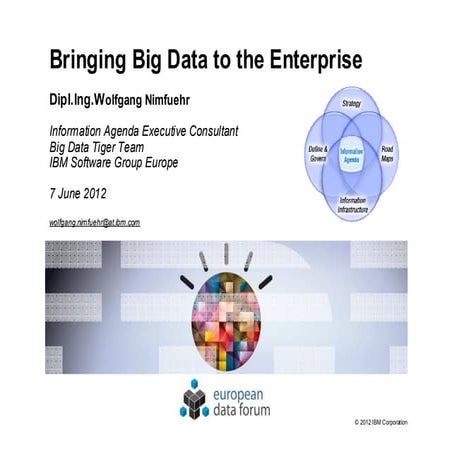 EDF2012   Wolfgang Nimfuehr - Bringing Big Data to the Enterprise