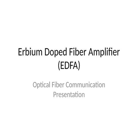 EDFA_Optical_Amplifier_PPT.pptx slides men | PPTX