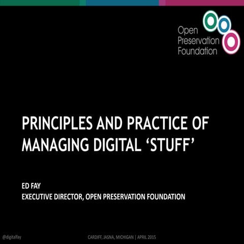 Principles and Practice of Managing Digital 'Stuff'
