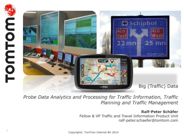 EDF2014: Ralf-Peter Schaefer, Head of Traffic Product Unit, TomTom, Germany: ...