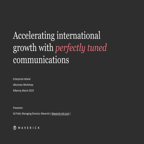 Accelerating international growth with perfectly tuned communications