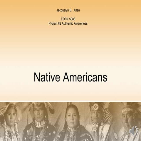 Edfn 5083 authenic awareness-- native americans