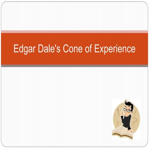 Edgar dale s cone of experience