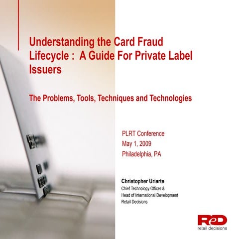 Understanding the Card Fraud Lifecycle :  A Guide For Private Label Issuers