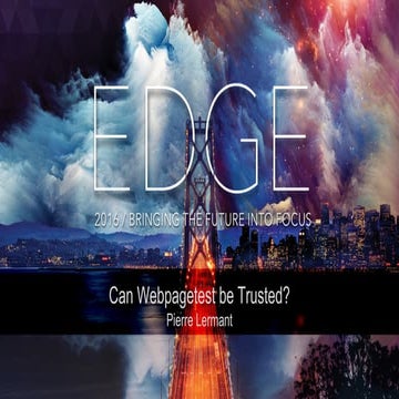 Edge 2016 can webpagetest be trusted