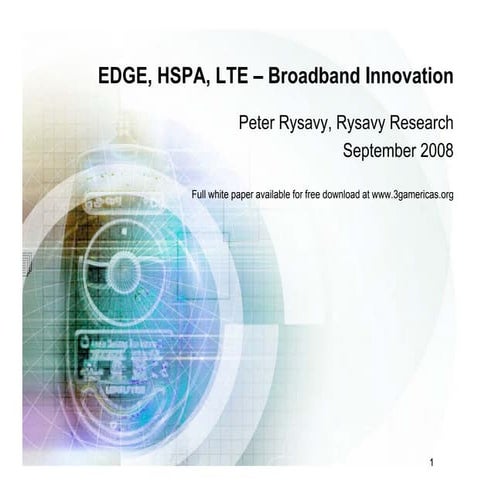 Edge hspa and_lte_broadband_innovation_powerpoint_sept08