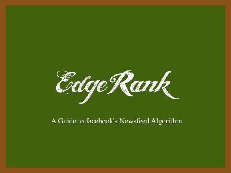 Edge rank algorithm