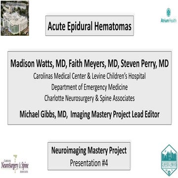 Neuroimaging Mastery Project Presentation #4: Acute Epidural Hematomas