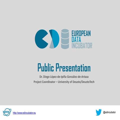 EDI - European Data Incubator - Public Presentation