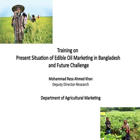 Edible Oil Marketing & Future ChallengeBD.pptx