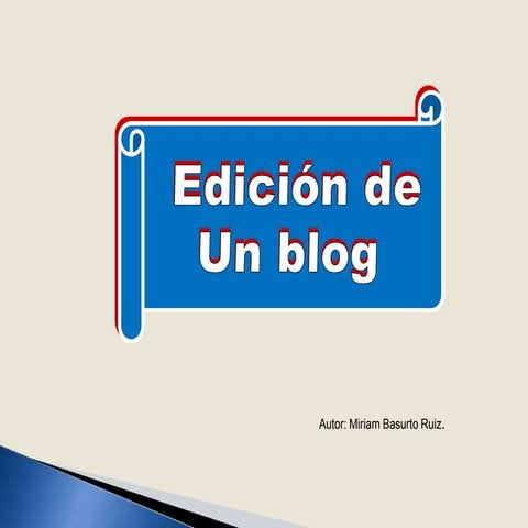 Edición de un blog.