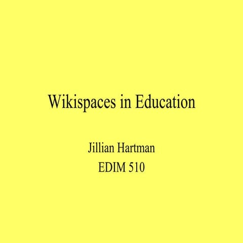 EDIM 510 Wikispaces Online Presentation