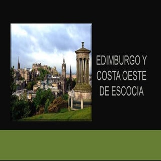 Edimburgo y Costa Oeste de Escocia 