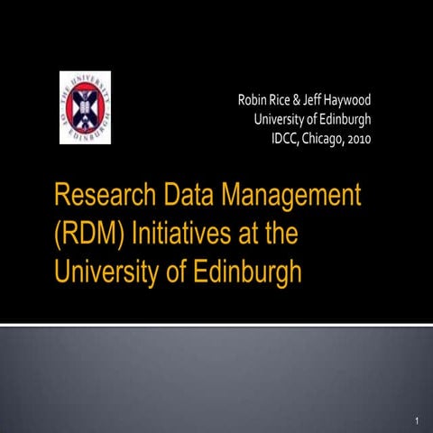 Research Data Management Initiatives at the University of Edinburgh