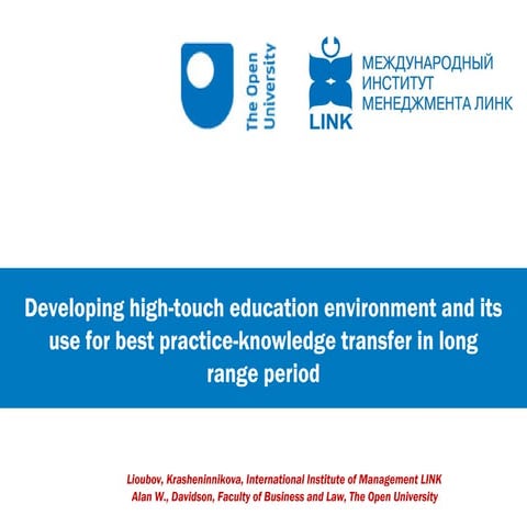 High-touch education environment as a meaning to transfer knowledge and best ...