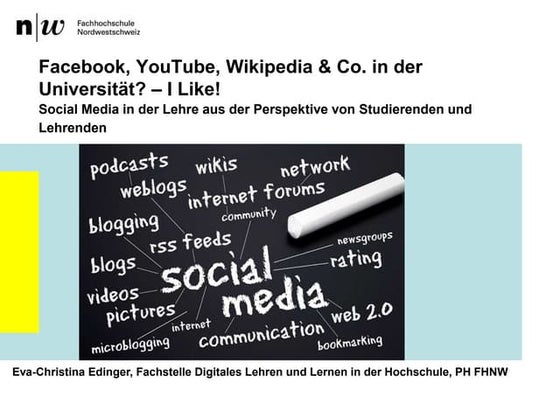 EDINGER Facebook, YouTube, Wikipedia & Co. in der Universität? - I Like!